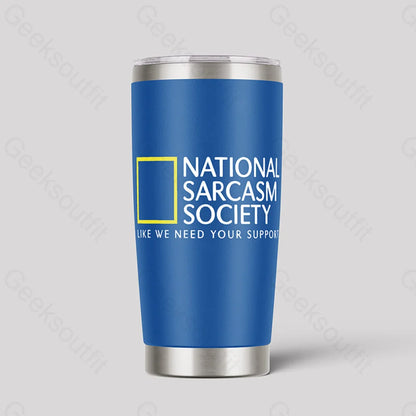 National Sarcasm Society 20Oz Tumbler Blue