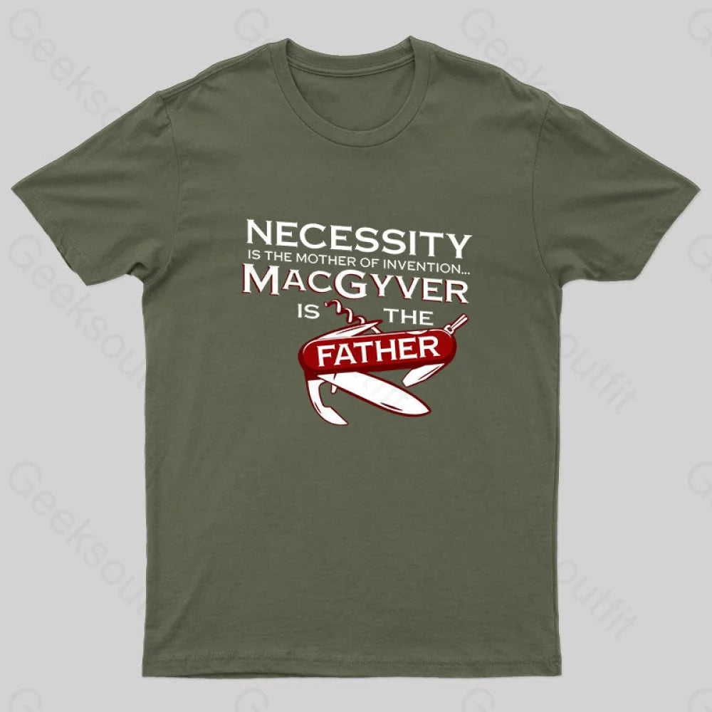 Necessity Is The Mother Of Invention Nerd T-Shirt Army Green / S