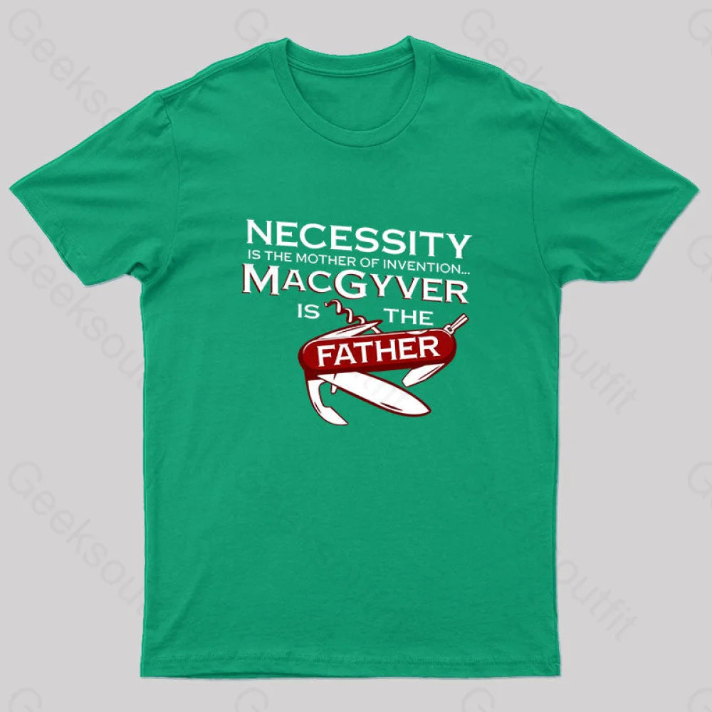 Necessity Is The Mother Of Invention Nerd T-Shirt Green / S