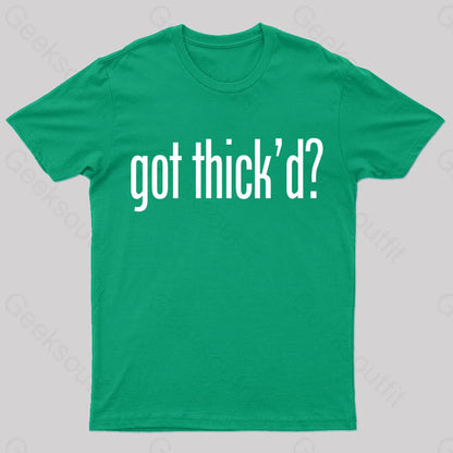 Neebs Gaming Got Thick’d Geek T-Shirt Green / S