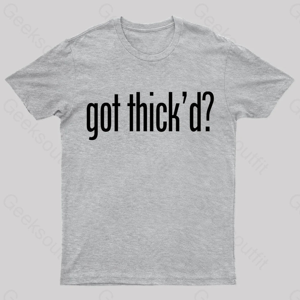 Neebs Gaming Got Thick’d Geek T-Shirt Grey / S