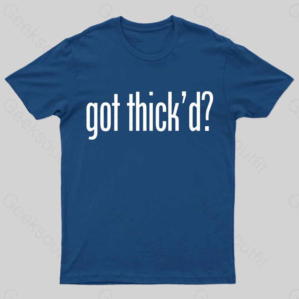 Neebs Gaming Got Thick’d Geek T-Shirt Navy / S