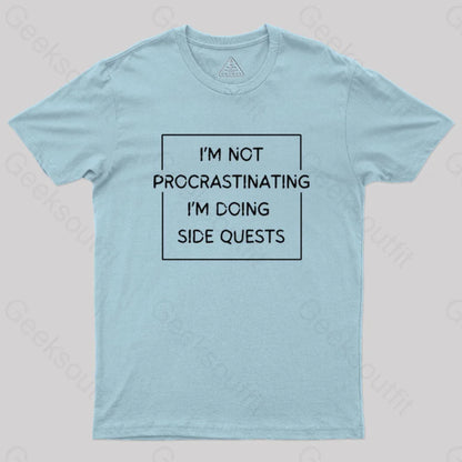 Nerd Humor Not Procrastinating T-Shirt Light Blue / S