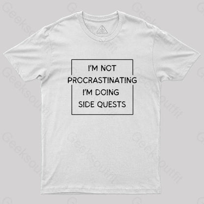 Nerd Humor Not Procrastinating T-Shirt White / S