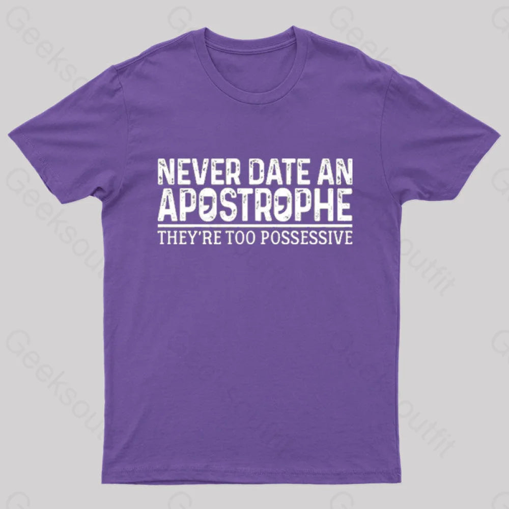 Never Date An Apostrophe Nerd T-Shirt Purple / S