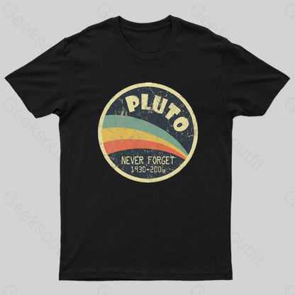 Never Forget Planet Pluto T-Shirt Black / S