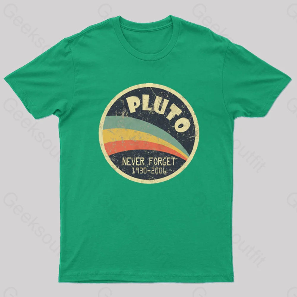 Never Forget Planet Pluto T-Shirt Green / S