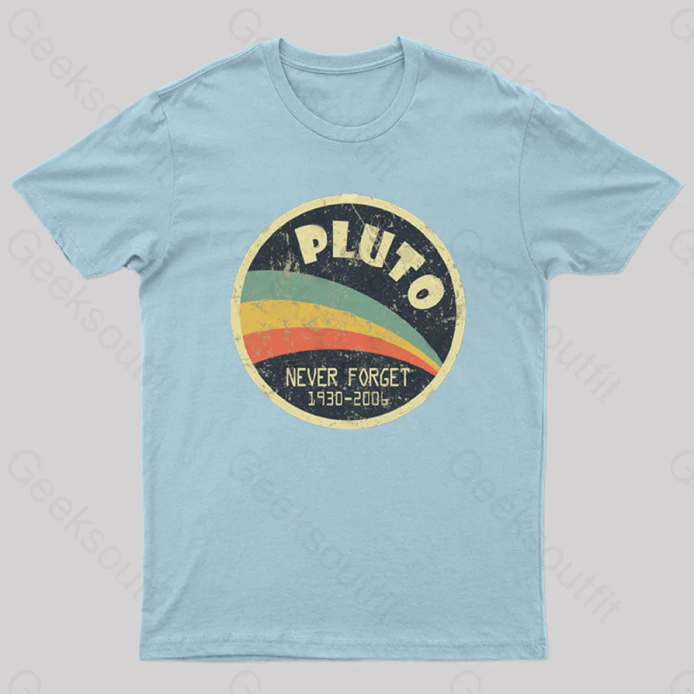 Never Forget Planet Pluto T-Shirt Light Blue / S