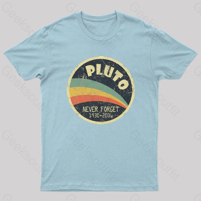 Never Forget Planet Pluto T-Shirt Light Blue / S