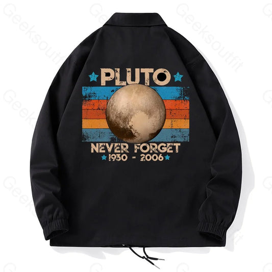 Never Forget Pluto Coach Jacket - Geeksoutfit