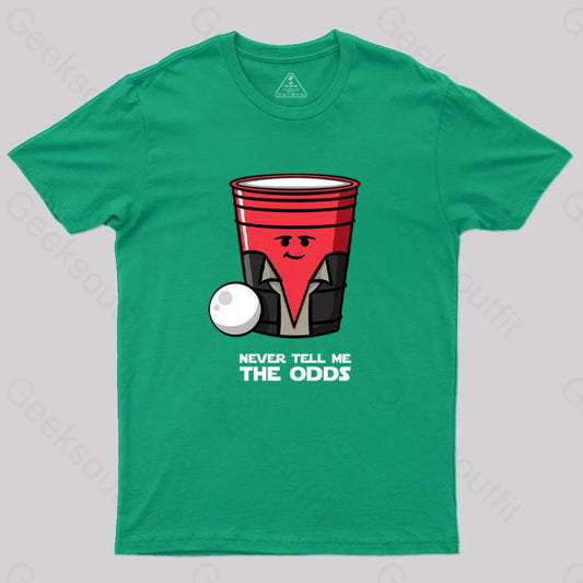 Never Tell Me The Odds T-Shirt Green / S