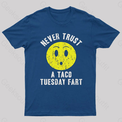 Never Trust A Taco Tuesday Geek T-Shirt Navy / S