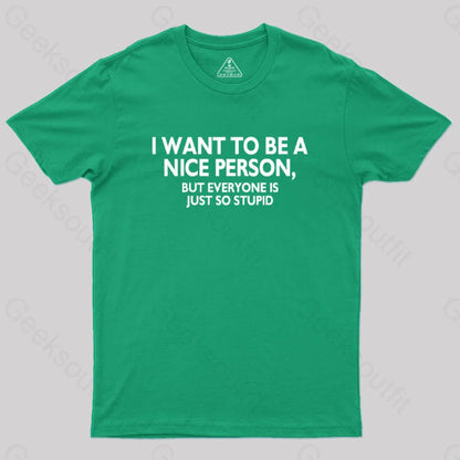 Nice Person Geek T-Shirt Green / S