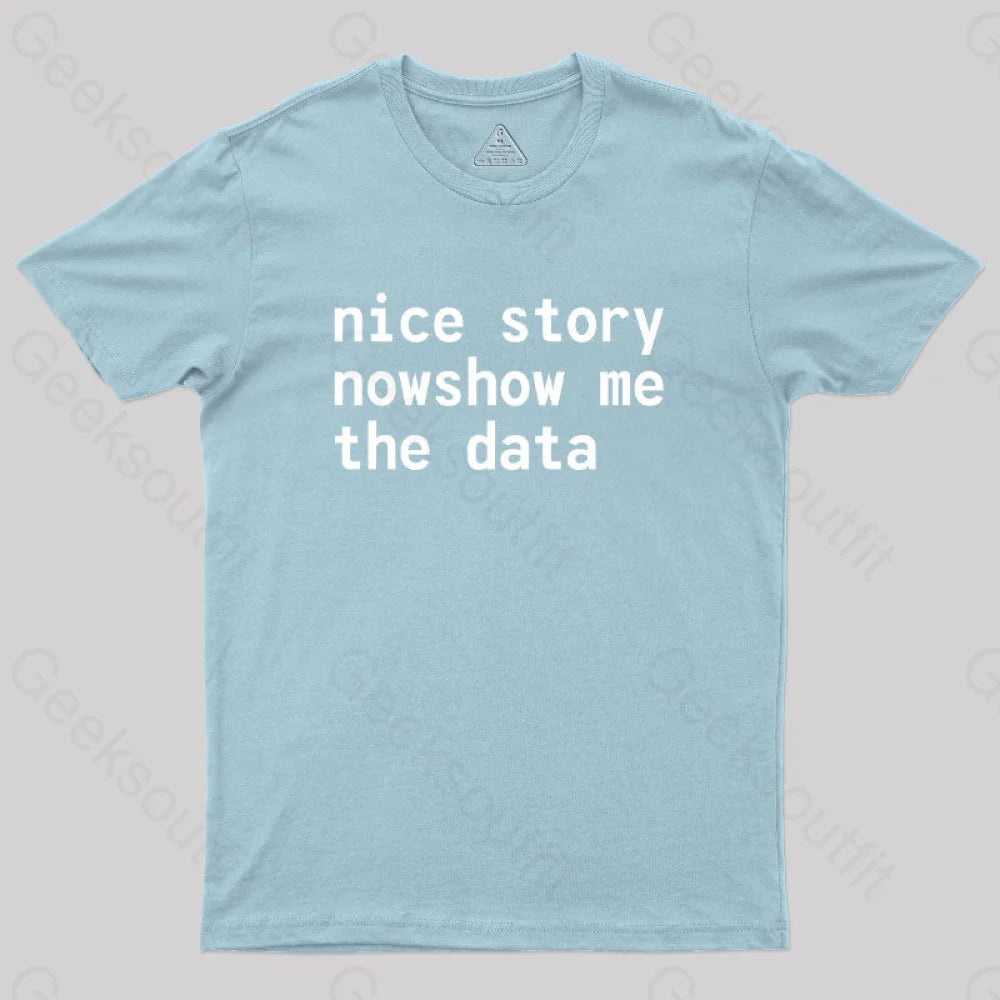 Nice Story Nowshow Me The Data Geek T-Shirt Light Blue / S