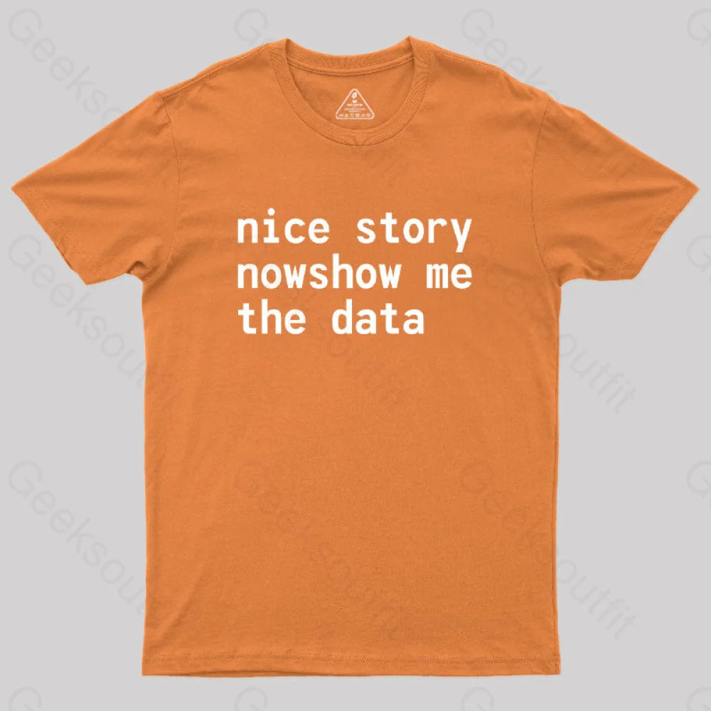 Nice Story Nowshow Me The Data Geek T-Shirt Orange / S