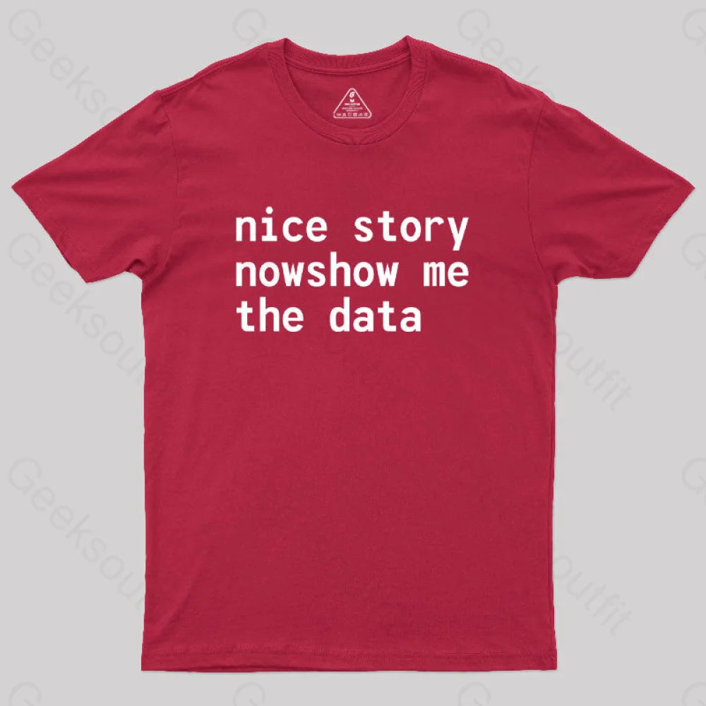 Nice Story Nowshow Me The Data Geek T-Shirt Red / S