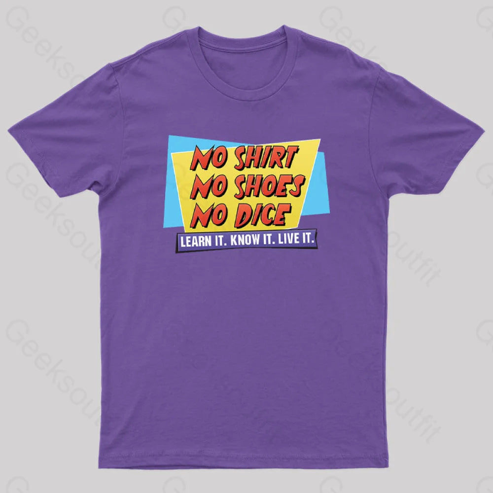 No Shirt. Shoes. Dice. Geek T-Shirt Purple / S