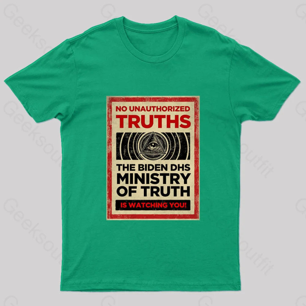 No Unauthorized Truths Geek T-Shirt Green / S