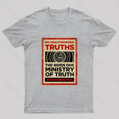 No Unauthorized Truths Geek T-Shirt Grey / S