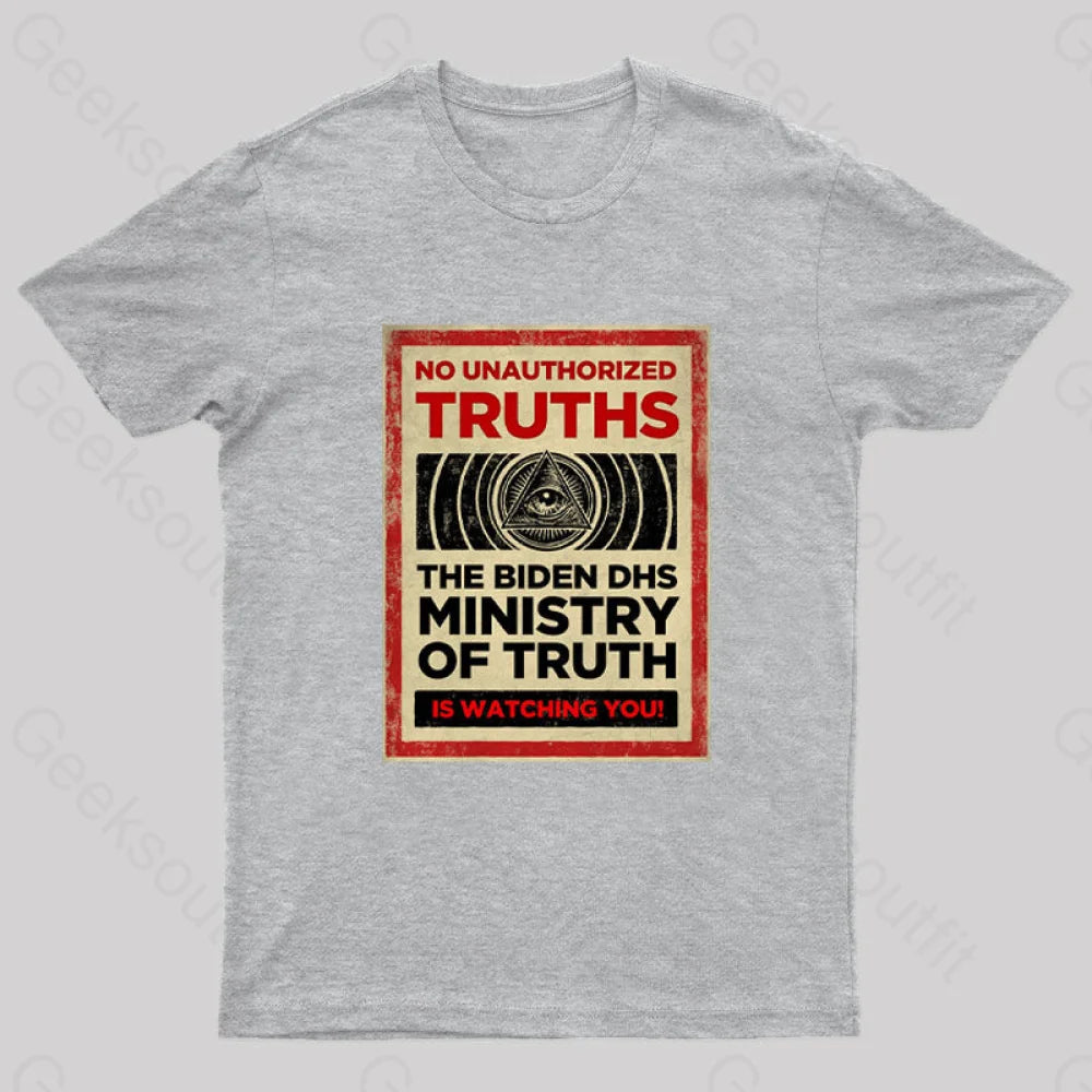 No Unauthorized Truths Nerd T-Shirt Grey / S