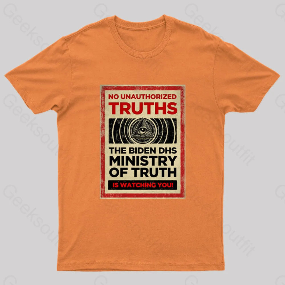 No Unauthorized Truths Nerd T-Shirt Orange / S