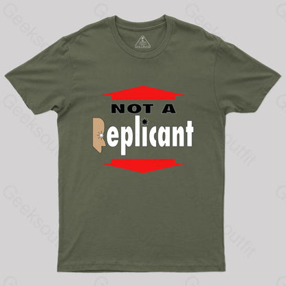 Not A Replicant T-Shirt Army Green / S