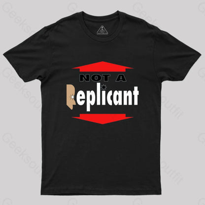 Not A Replicant T-Shirt Black / S