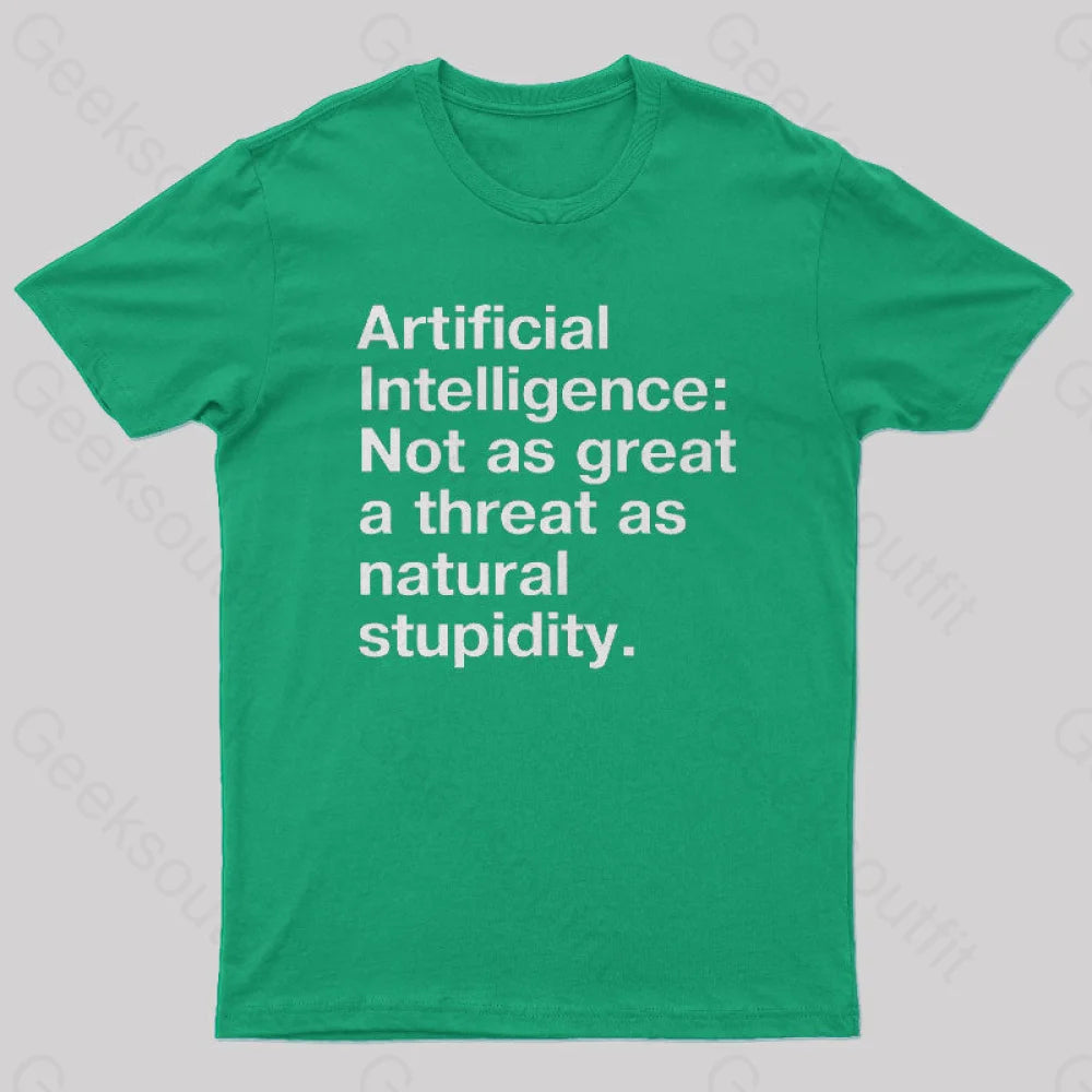 Not As Great A Threat Natural Stupidity Nerd T-Shirt Green / S