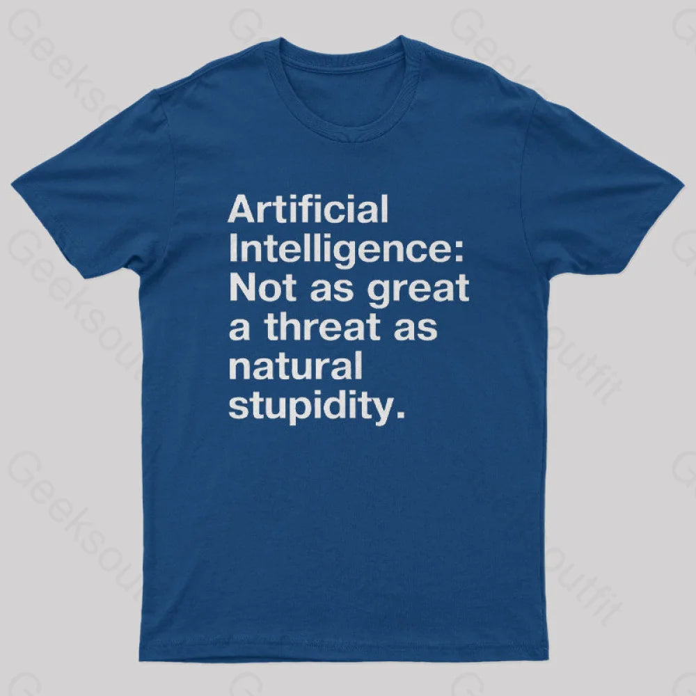 Not As Great A Threat Natural Stupidity Nerd T-Shirt Navy / S