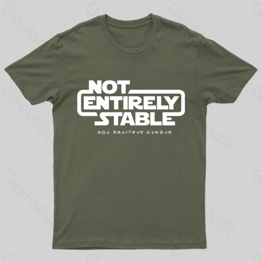 Not Entirely Stable Geek T-Shirt Army Green / S