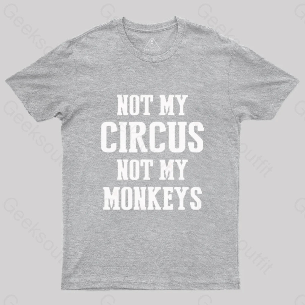 Not My Circus Monkeys Nerd T-Shirt Grey / S