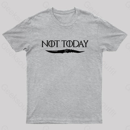 Not Today Nerd T-Shirt Grey / S