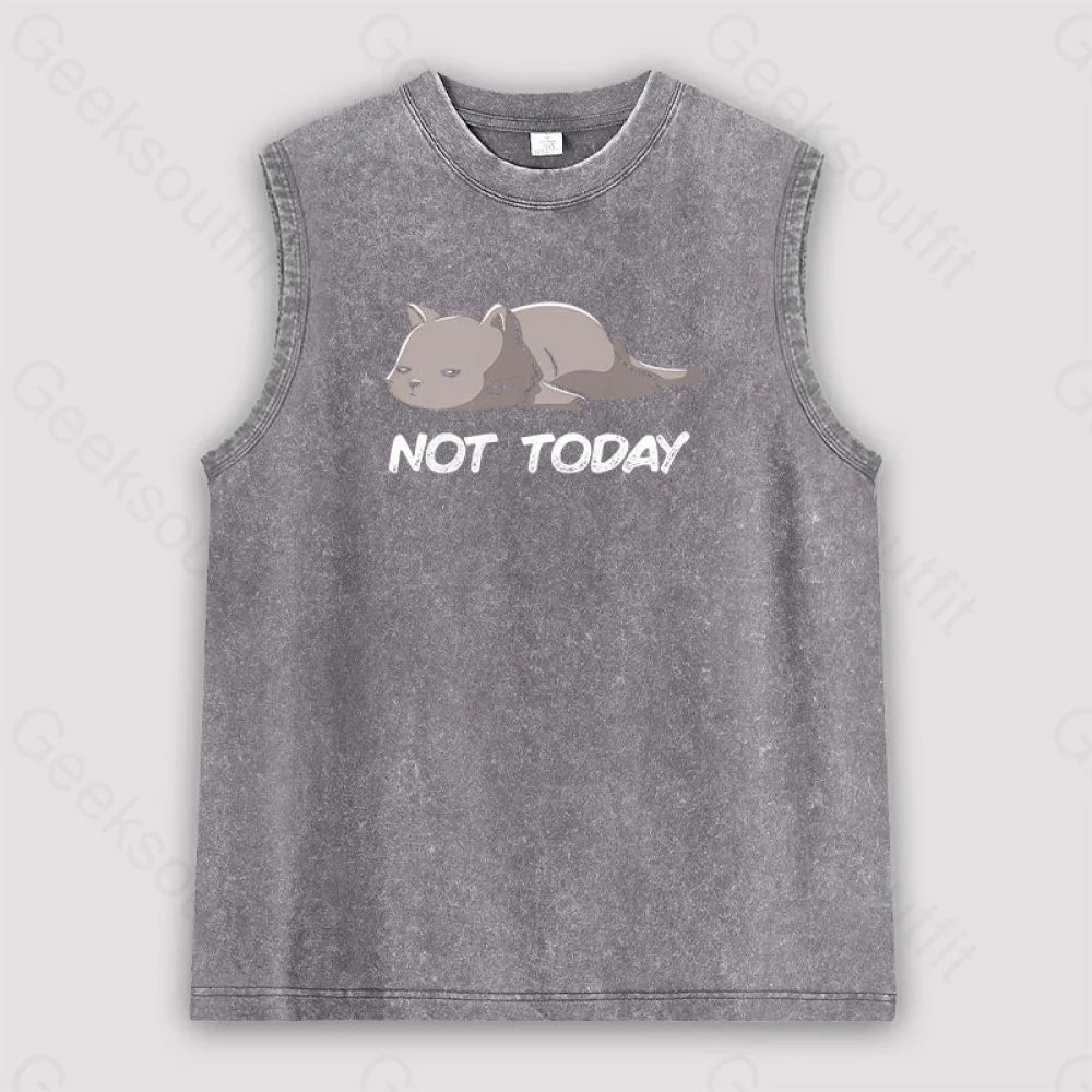 Not Today Unisex Washed Tank Grey / S