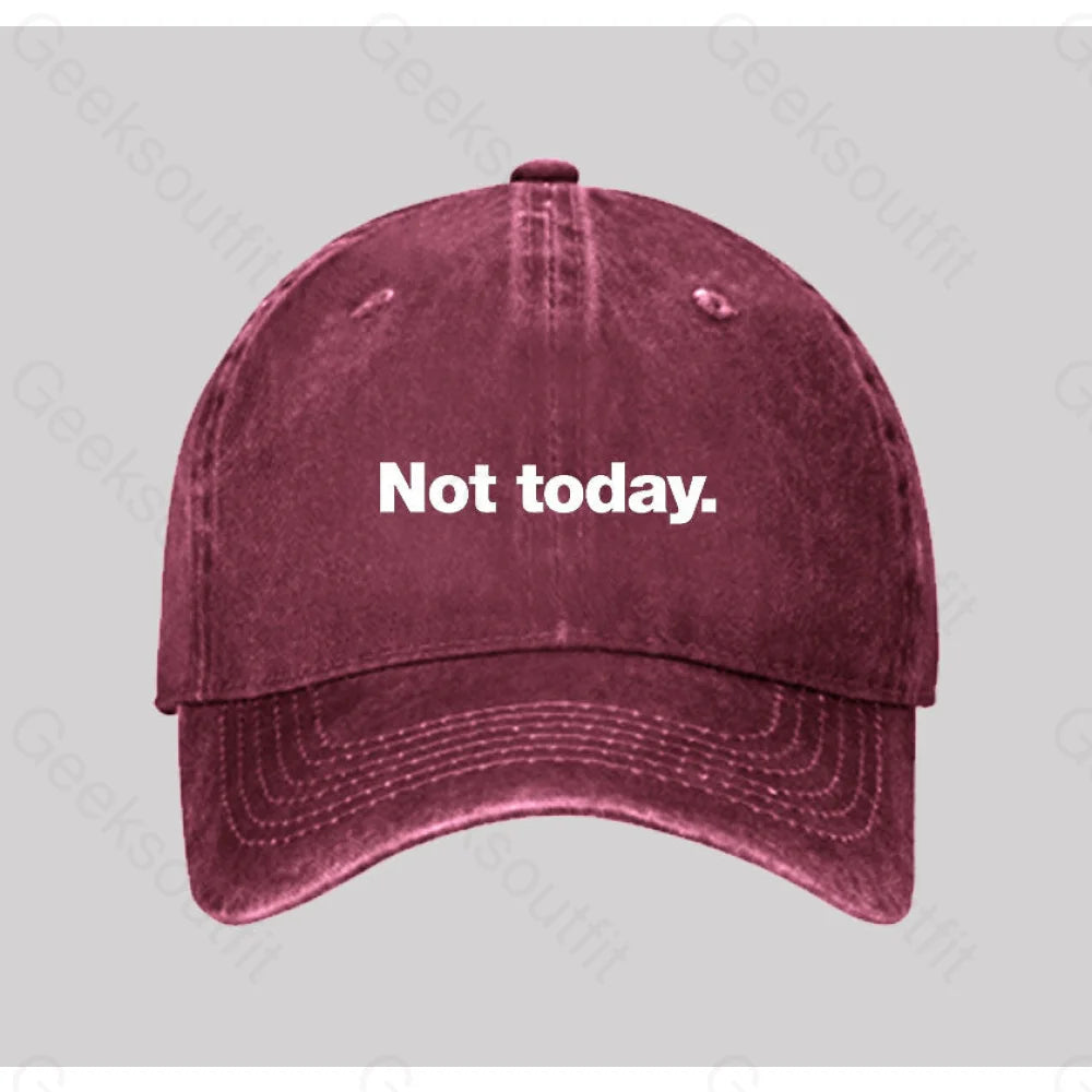 Not Today Washed Vintage Baseball Cap Red