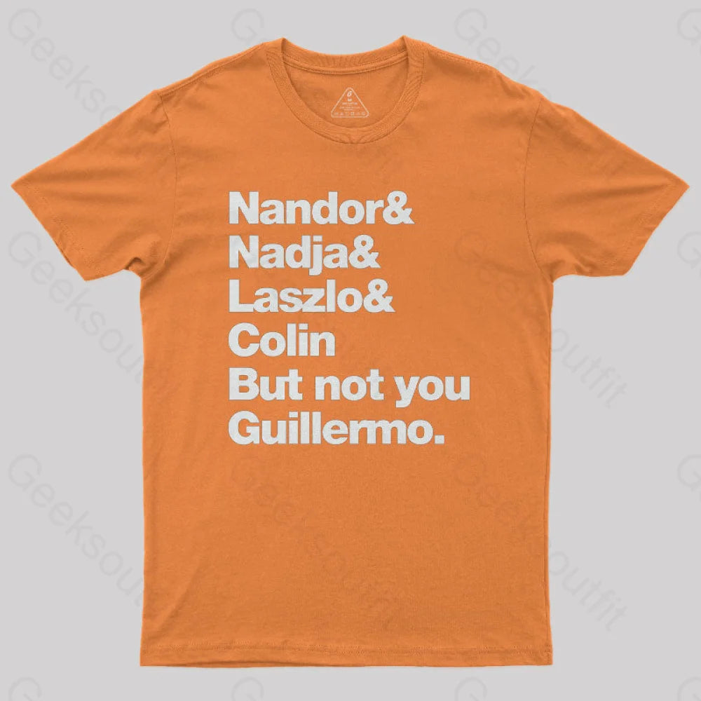 Not You Guillermo Nerd T-Shirt Orange / S