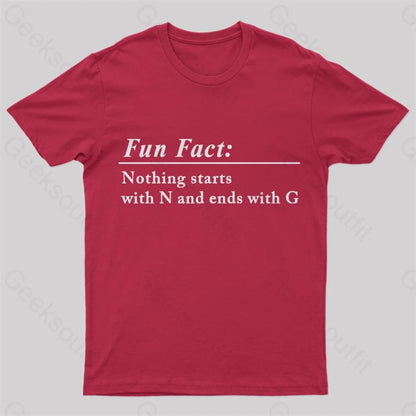 Nothing Starts With N And Ends G Nerd T-Shirt Red / S