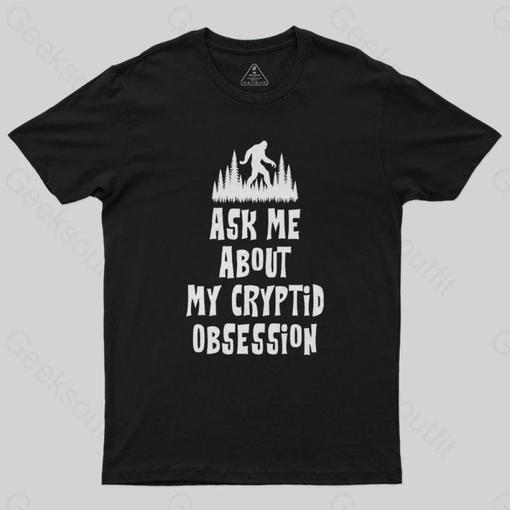 Obsessed Big Foot Geek T-Shirt Black / S