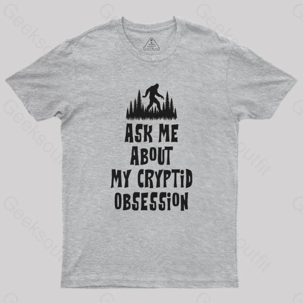 Obsessed Big Foot Geek T-Shirt Grey / S