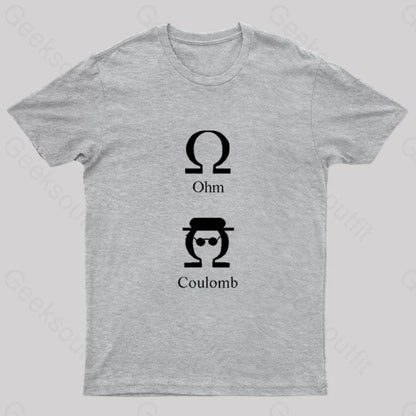 Ohm Coulomb Geek T-Shirt Grey / S