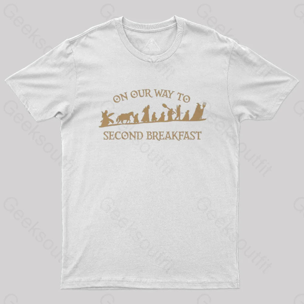 On Our Way To Second Breakfast Geek T-Shirt White / S