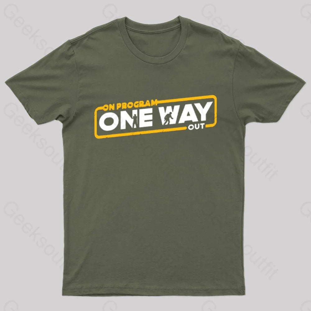 On Program: One Way Out Nerd T-Shirt Army Green / S