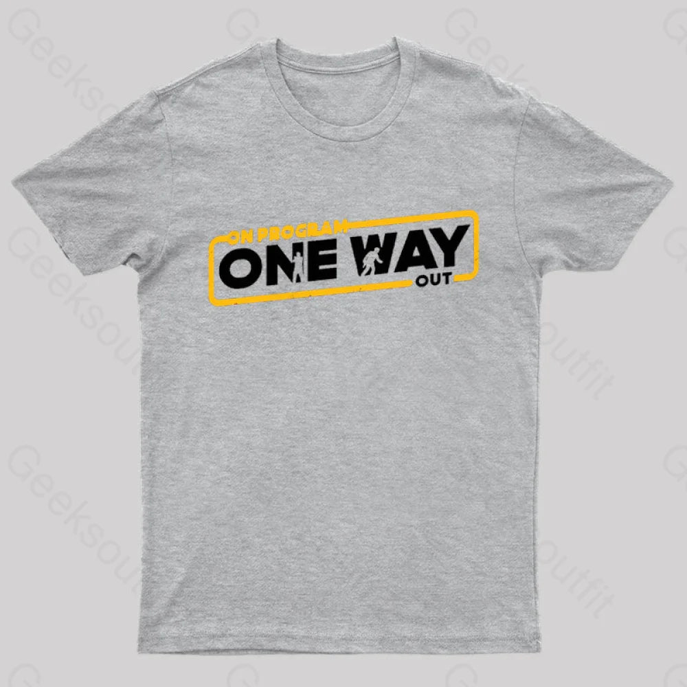 On Program: One Way Out Nerd T-Shirt Grey / S