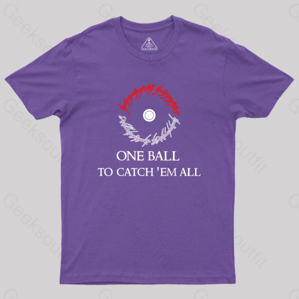 One Ball To Catch Em All Geek T-Shirt Purple / S