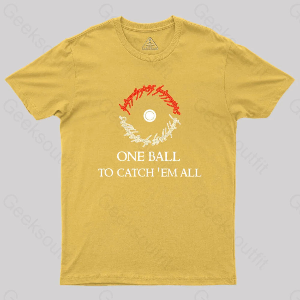 One Ball To Catch Em All Geek T-Shirt Yellow / S