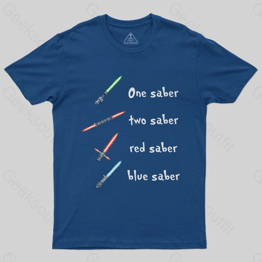 One Saber, Two Saber T-Shirt - Geeksoutfit