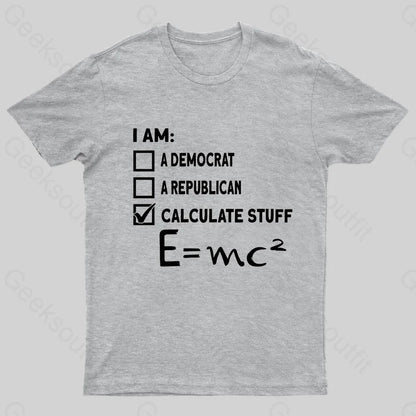 Physics Scientist Nerd T-Shirt Grey / S