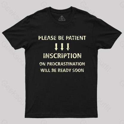 Please Be Patient T-Shirt Black / S