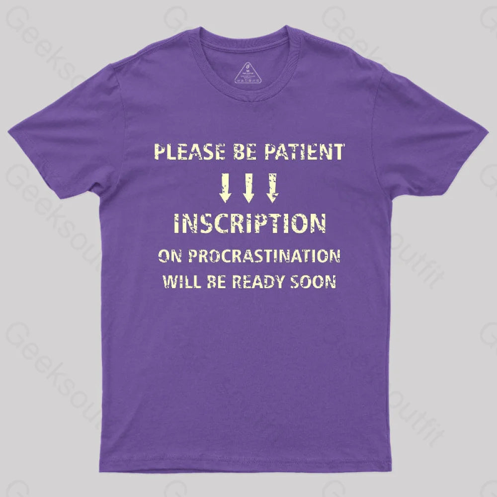 Please Be Patient T-Shirt Purple / S