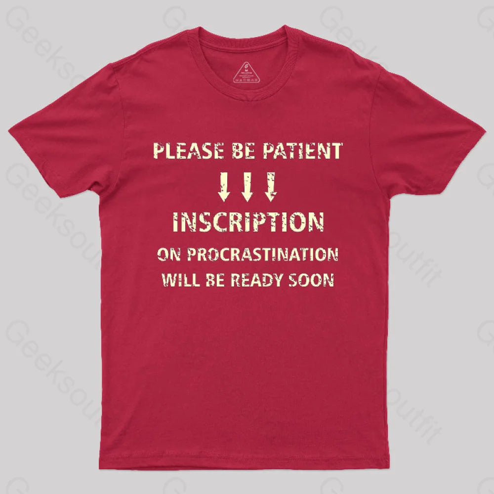 Please Be Patient T-Shirt Red / S