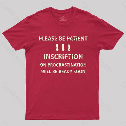 Please Be Patient T-Shirt Red / S